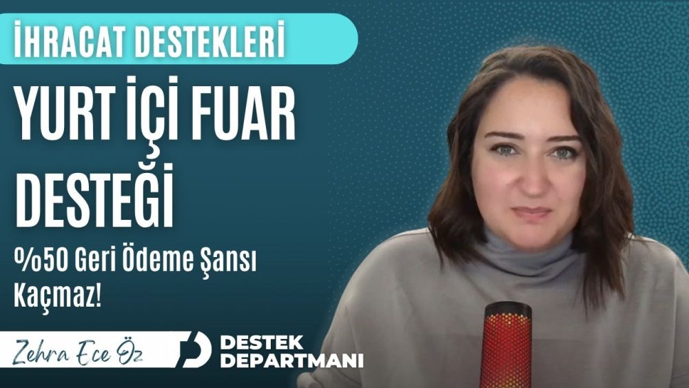 Yurt içi Fuar Desteği Nedir?