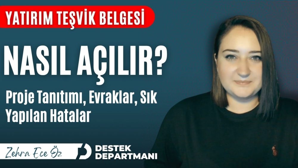 Yatırım Teşvik Belgesi Açılış Süreci ve E-TUYS Başvuru Ekranı